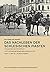 Das Nachleben Der Schlesischen Piasten: Dynastische Tradition Und Moderne Erinnerungskultur Vom 17. Bis 20. Jahrhundert (Neue Forschungen Zur Schlesischen Geschichte, 22) (German Edition)