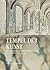 Tempel Der Kunst: Die Geburt Des Offentlichen Museums in Deutschland 1701-1815 (German Edition)