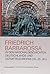 Friedrich Barbarossa in Den Nationalgeschichten Deutschlands ... by Knut Görich
