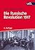 Die Russische Revolution 1917 (German Edition)