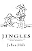 Jingles: Childhood Songs, G...