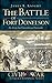 The Battle of Fort Donelson: No Terms But Unconditional Surrender