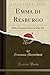 Emma di Resburgo: Melo-Dram...