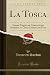 La Tosca by en Prosa Drama Trágico en C...