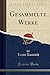 Gesammelte Werke, Vol. 2 (C...