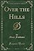 Over the Hills by Mary Findlater