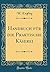 Handbuch Für Die Praktische Käserei (Classic Reprint) (German Edition)