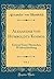 Alexander von Humboldts Kosmos, Vol. 1: Entwurf Einer Physischen Weltbeschreibung (Classic Reprint) (German Edition)