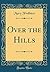 Over the Hills