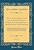A List of Documents in the Public Record Office in London, England, Relating to the Province of New Hampshire, Vol. 23: Chronologically Arranged ... as Colonial Papers, Miscellaneous Correspond