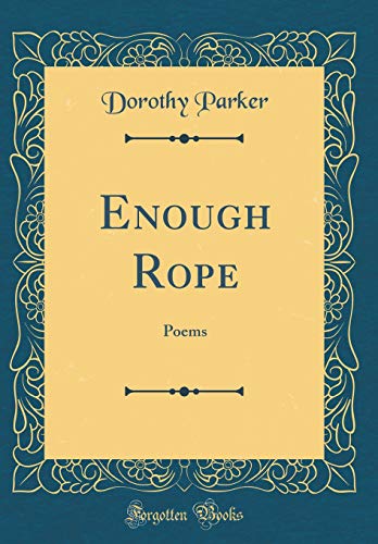 Enough Rope: Poems