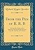 From the Pen of R. R. B: With the Best Wishes of the Christmas-Tide and for the New Year from Mr. and Mrs. R. R. Bowker (Classic Reprint)