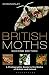 British Moths: A Photograph...