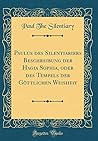 Paulus des Silentiariers Beschreibung der Hagia Sophia, oder des Tempels der Göttlichen Weisheit (Classic Reprint)