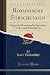 Romanische Forschungen, Vol. 27: Organ Für Romanische Sprachen, Volks-Und Mittellatein (Classic Reprint) (German Edition)