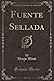 Fuente Sellada (Classic Rep...