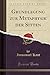 Grundlegung zur Metaphysik der Sitten (Classic Reprint) (German Edition)