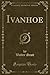 Ivanhoe, Vol. 2 (Classic Reprint) (French Edition)