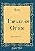 Horazens Oden (Classic Repr...