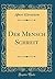 Der Mensch Schreit (Classic Reprint) by Albert Ehrenstein
