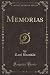 Memorias, Vol. 1 (Classic Reprint)