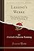Lessing's Werke, Vol. 16: T...