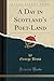 A Day in Scotland's Poet-Land