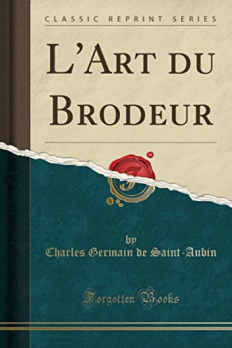 L'Art du Brodeur (Paperback)