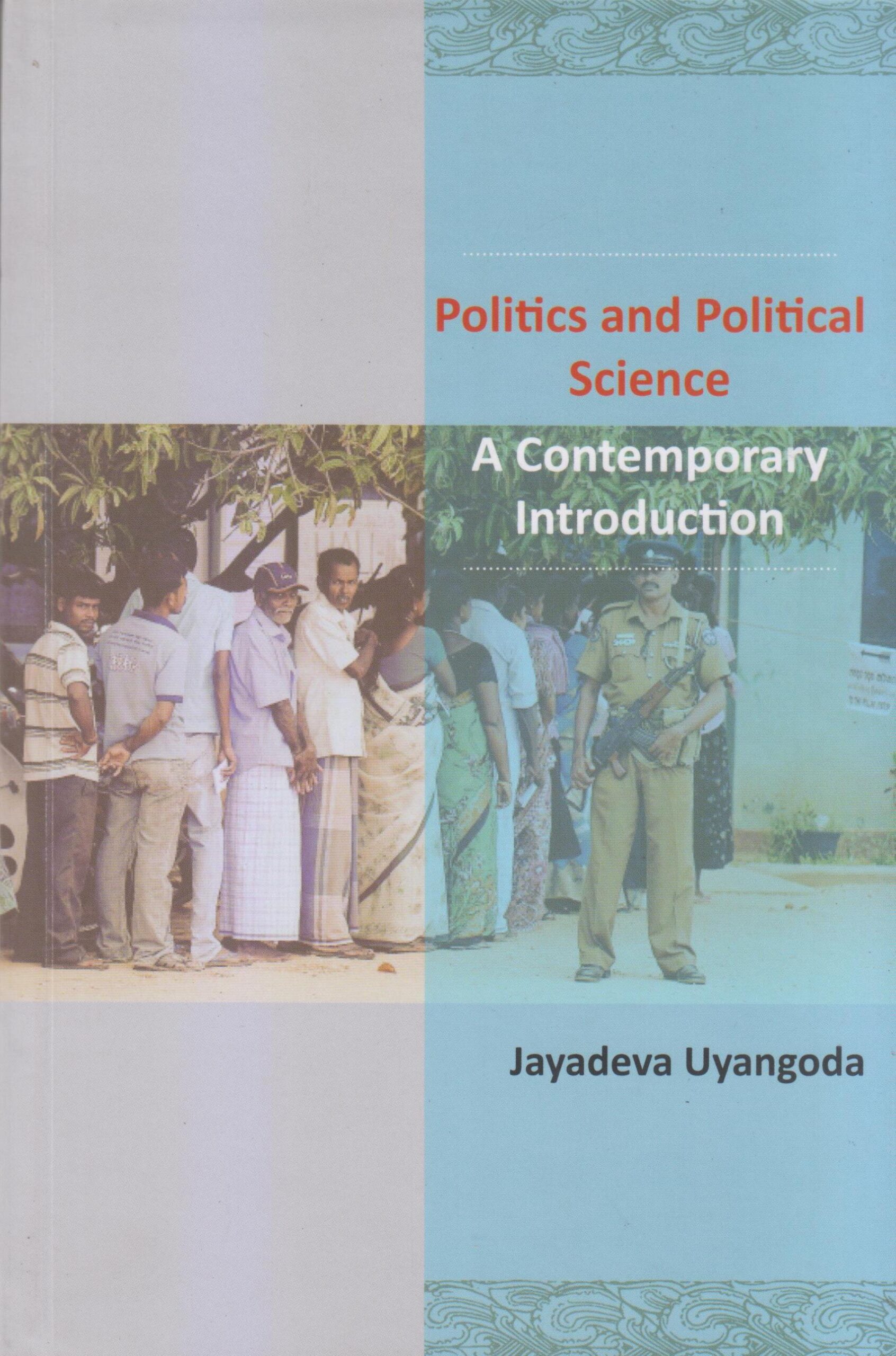 Politics and Political Science: A Contemporary Introduction