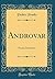 Androvar: Poema Dramático (Classic Reprint) (Spanish Edition)