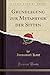 Grundlegung Zur Metaphysik Der Sitten (Classic Reprint) (German Edition)