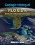 Geologic History of Florida: Major Events that Formed the Sunshine State