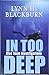In Too Deep (Dive Team Investigations, 2)