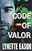 Code of Valor by Lynette Eason