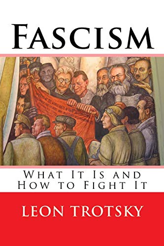 Fascism: What It Is and How to Fight It