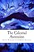 The Celestial Ascension: A ...