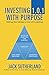 Investing 1.0.1 with Purpose by Jack Sutherland