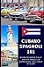 Spagnolo Cubano 101: Guida ...