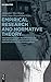 Empirical Research and Normative Theory: Transdisciplinary Perspectives on Two Methodical Traditions Between Separation and Interdependence