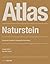 Atlas Naturstein: Klassisch...