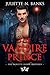 The Vampire Prince (Moretti Blood Brothers Romance, #1)