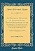 An Historical Discourse on Occasion of the Fiftieth Anniversary of the Gathering of the Second Church, Dorchester: Delivered January 3, 1858 (Classic Reprint)