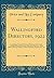 Wallingford Directory, 1922: Containing a General Directory of Citizens, Street Guide, Classified Business Directory, Map, Street Directory, Town ... Societies, Etc., Etc (Classic Reprint)