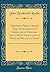 The First Twenty-Eight Odes of Anacreon, in Greek and in English; And in Both Languages, in Prose as Well as in Verse: With Variorum Notes; A Grammatical Analysis; And a Lexicon (Classic Reprint)