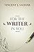 For the Writer in You