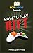 How To Play Rift: Your Step...