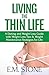 Living the Thin Life by E.M. Stone