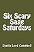 Six Scary Sage Saturdays