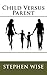 Child Versus Parent