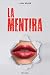 La Mentira by Carlos Muñoz